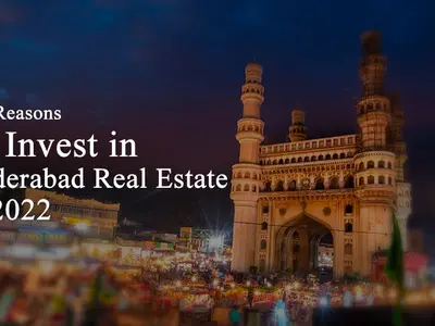 Top Reasons To Invest in Hyderabad Real Estate