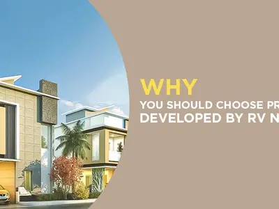 RV Nirmaan Why You Should Choose Properties Developed By RV Nirmaan